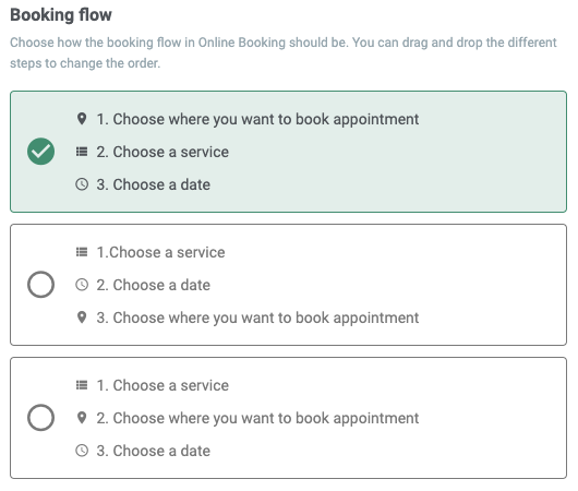 Overview of booking flow and selection of the three options you want to be used for online booking.