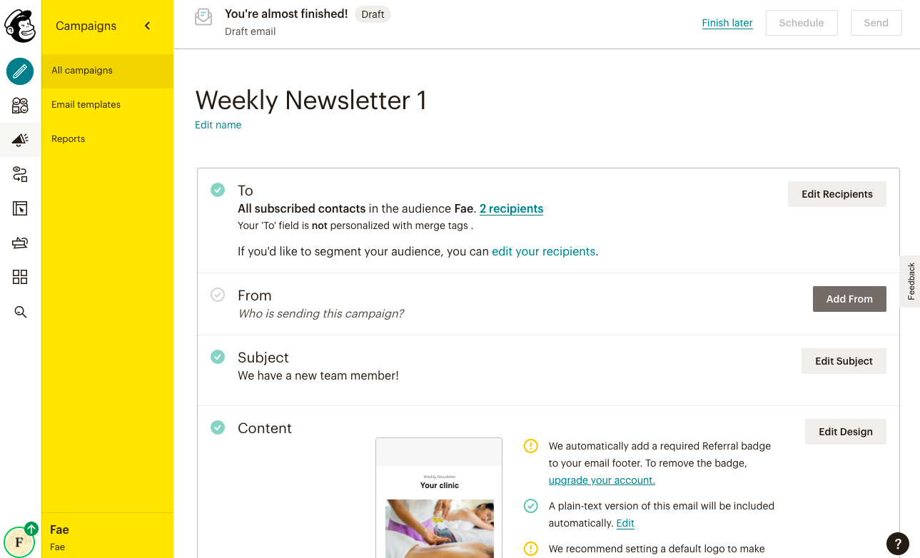Confirmation for successfully creating a weekly newsletter with MailChimp