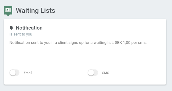 Waiting list settings to choose if you prefer to get a notification for each sign-up as well or not.